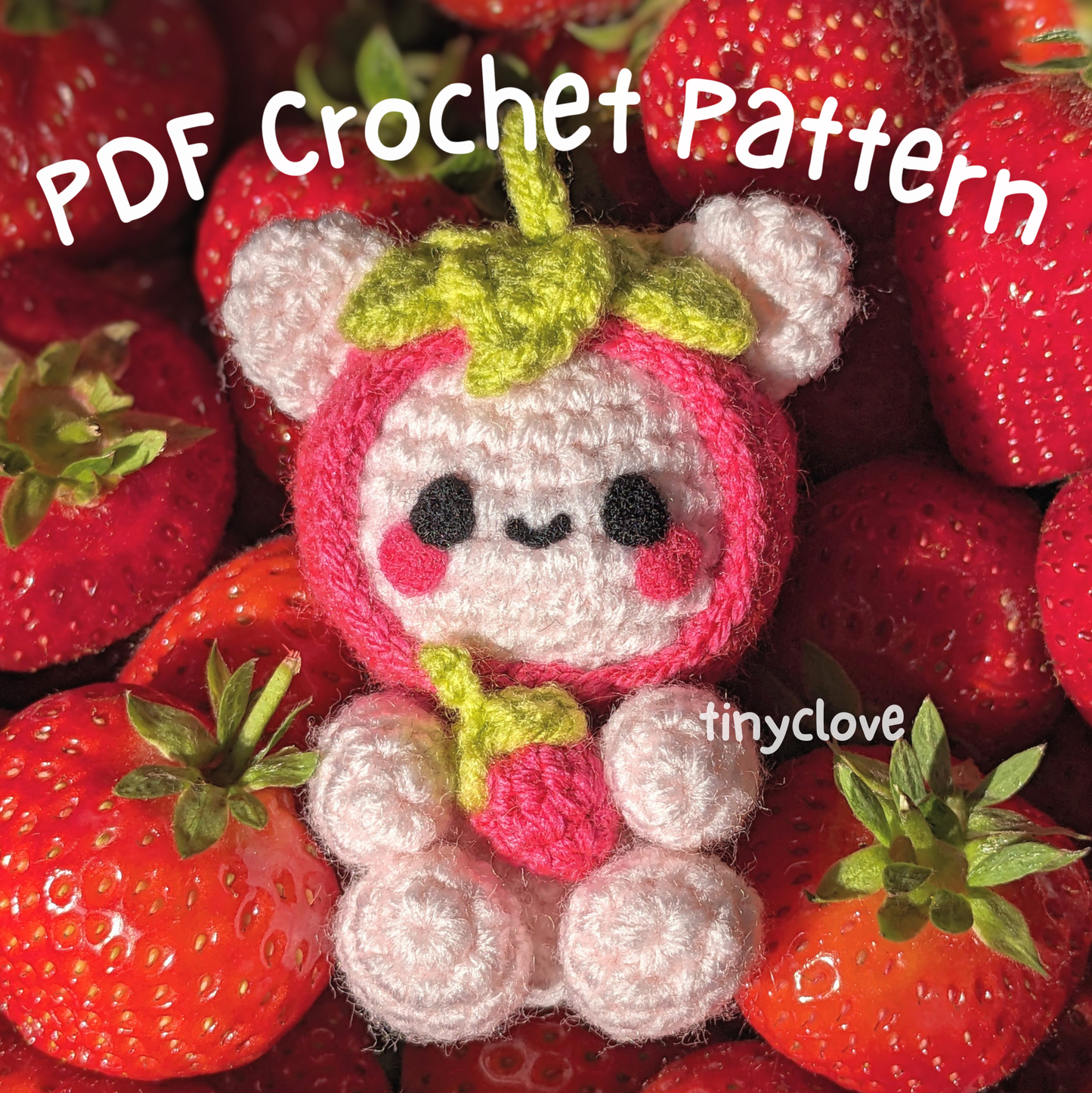 Strawberry Bear, PDF Bear Crochet Pattern, Digital File Bear Amigurumi Pattern